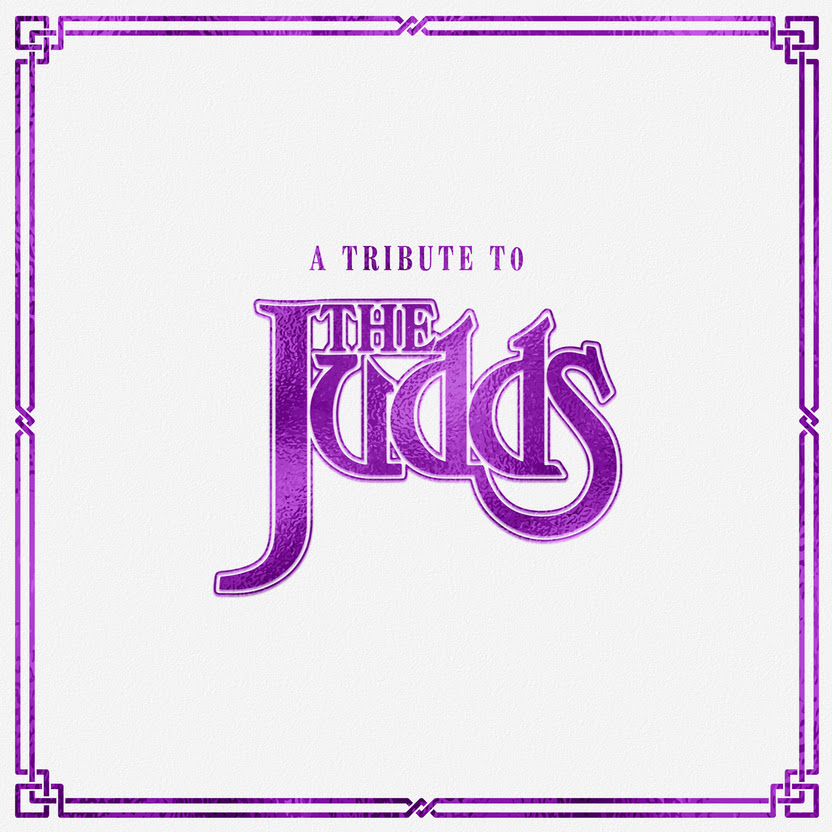 "A Tribute To The Judds" Release Date