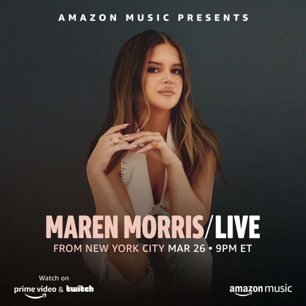 Amazon Music Announces Maren Morris: Live From New York Global Livestream on March 26