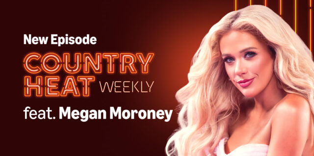 Megan Moroney Talks Cloud 9, Ed Sheeran and More on Country Heat Weekly Season 7 Premiere