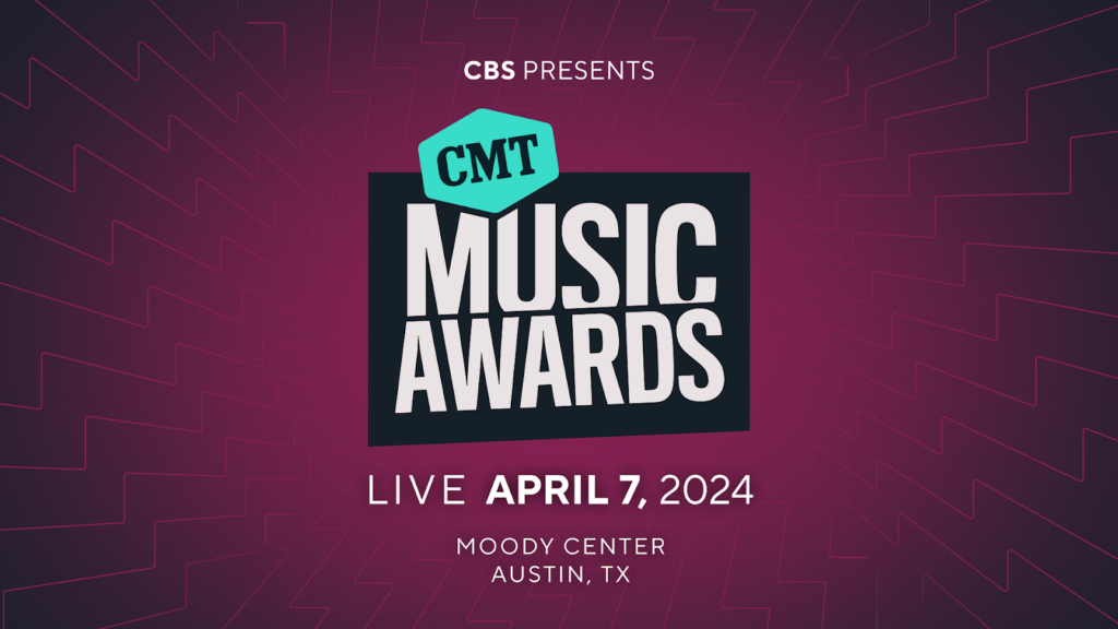 2024 “CMT MUSIC AWARDS” to air LIVE from Moody Center in Austin, TX on Sunday, April 7th on CBS