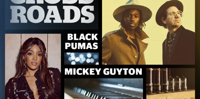 “CMT Crossroads Black Pumas & Mickey Guyton” to premiere Wednesday, June 15th at 10p9c on CMT