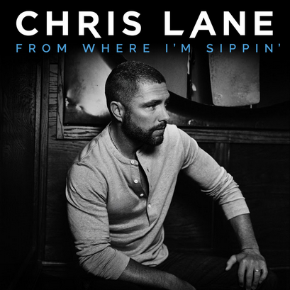 Chris Lane Releases From Where I'm Sippin'