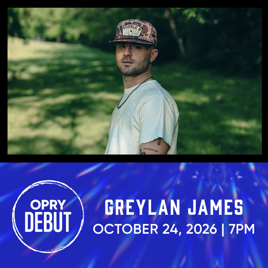 Greylan James Opry Debut