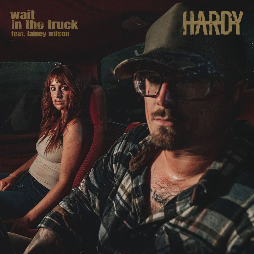 Watch Now: HARDY Feat. Lainey Wilson - Wait in the Truck (TW: Graphic Content)