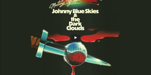 Johnny Blue Skies Album Digitally Released IN FULL on YouTube Ahead of Physical Release.