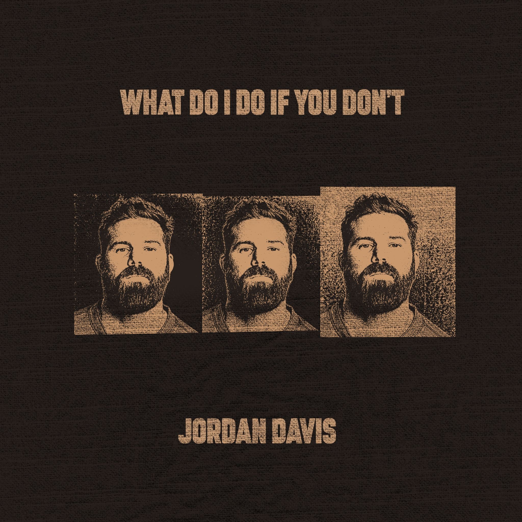 Jordan Davis Releases What Do I Do If You Don't as He Works on His Next Album
