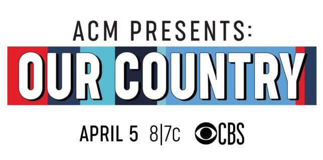 ACM® PRESENTS: OUR COUNTRY