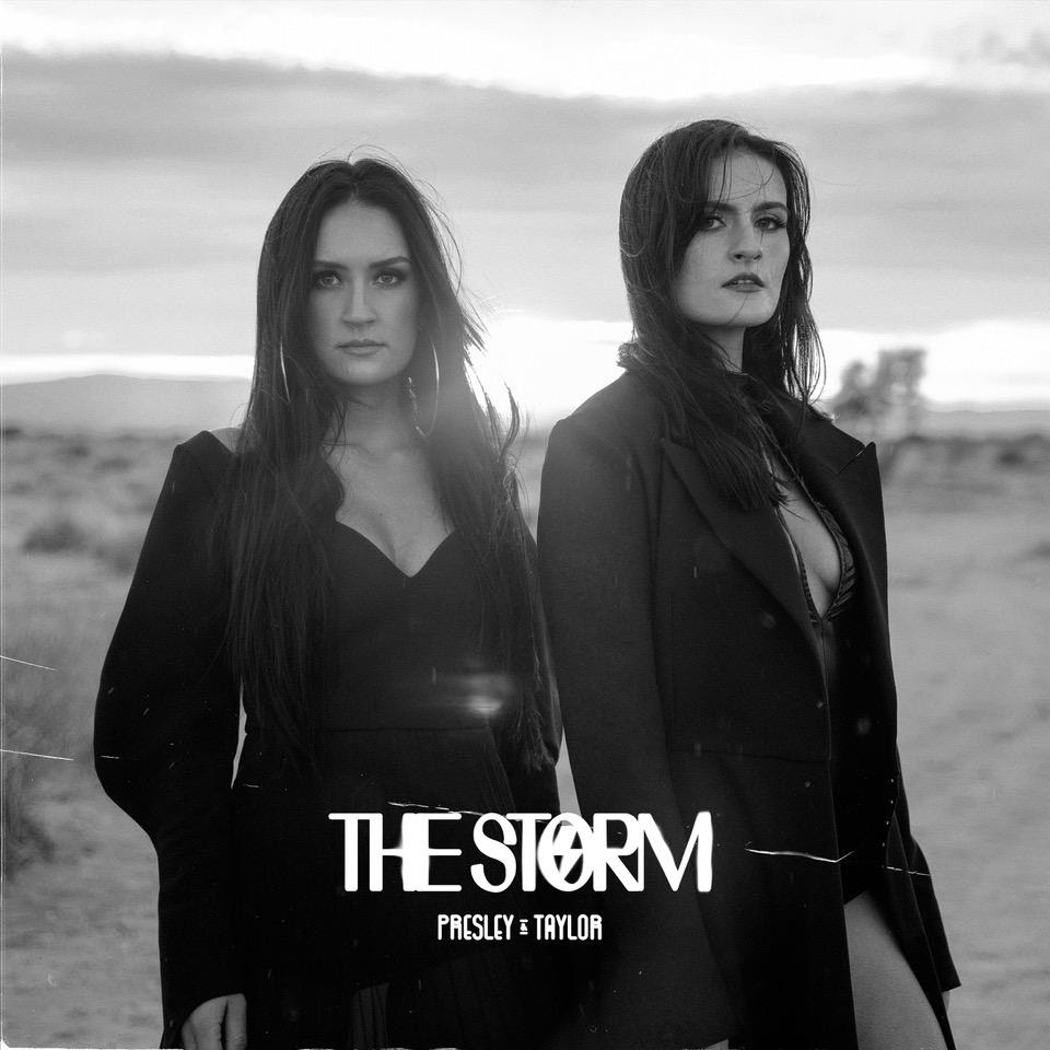 Listen to new music "The Storm" from sister duo Presley & Taylor at Country Music News Blog. 