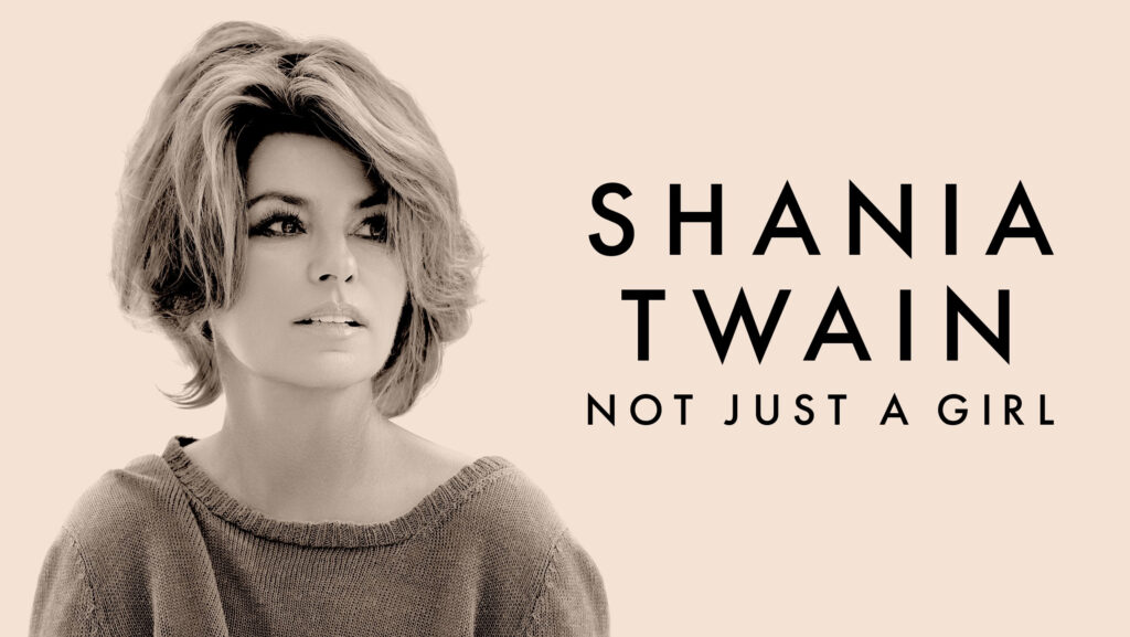 Shania Twain Not Just A Girl Makes its Broadcast Premiere on AXS TV Jan. 11