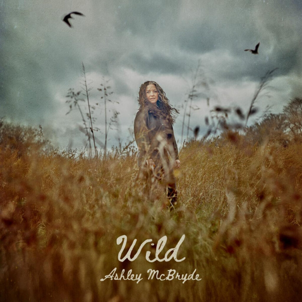 Ashley McBryde Finally Lets It All Out: Wild Tracklist Reveals a No-Filter Era