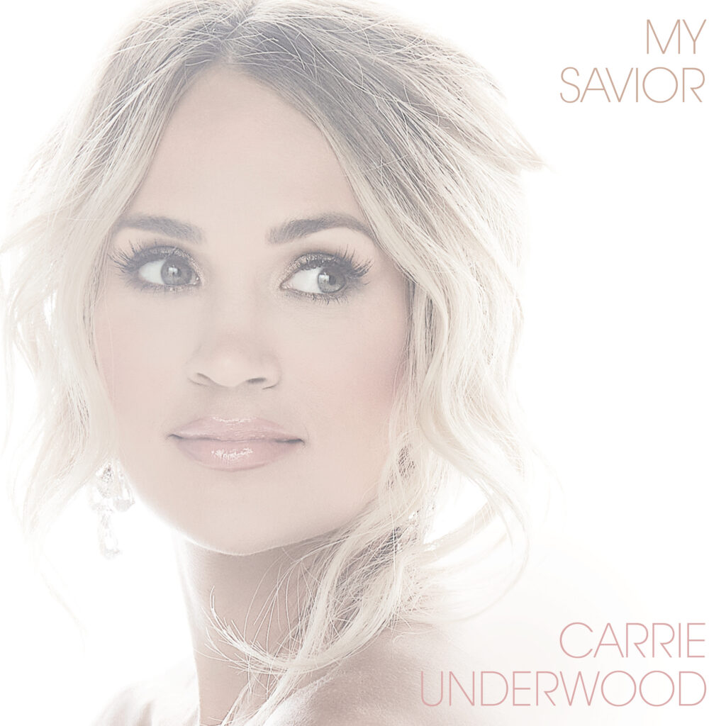 Carrie Underwood to release gospel abum "My Savior" This march