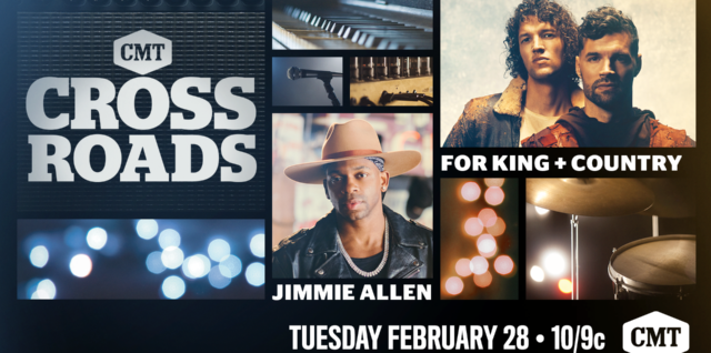 CMT Crossroads: FOR KING + COUNTRY & Jimmie Allen